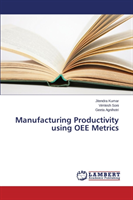 Manufacturing Productivity Using Oee Metrics 