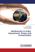 Biodiversity in India Assessment, Scope and Conserva