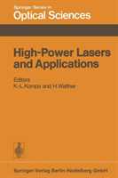 High-Power Lasers and Applications Proceedings of the Fourth Coll