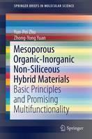 Mesoporous Organic-Inorganic Non-Siliceous Hybrid Materials Basic Principles and Promising