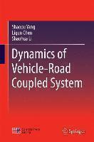 Dynamics of Vehicle-Road Coupled System 
