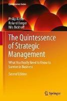 Quintessence of Strategic Management What You Really Need to Know t