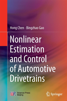 Nonlinear Estimation and Control of Automotive Drivetrains 