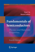 Fundamentals of Semiconductors Physics and Materials Properti