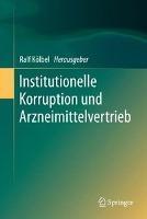 Institutionelle Korruption Und Arzneimittelvertrieb 