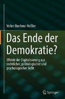 Das Ende Der Demokratie? Effekte Der Digitalisierung Au