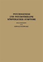 Psychogenese Und Psychotherapie Koerperlicher Symptome 