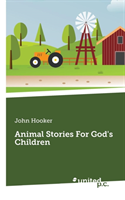 Animal Stories For God's Children 