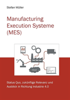 Manufacturing Execution Systeme (Mes) 
