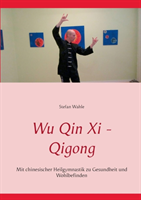 Wu Qin XI - Qigong 