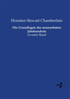 Grundlagen Des Neunzehnten Jahrhunderts 