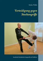 Verteidigung Gegen Stockangriffe 