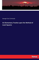 Elementary Treatise Upon the Method of Least Squares 