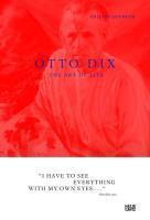 Otto Dix The Art of Life