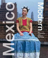 Mexico Modern Art, Commerce and Cultural Exchange 1920-1945