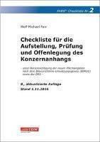 Farr, W: Checkliste 2 für Aufstellung/Prüfung/Offenlegung - unter Berücksichtigung der neuen Pflichtangaben nach dem Bilanzrichtlinie-Umsetzungsgesetz (BiLRUG) sowie der DRS - Stand 1.11.2016