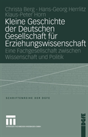 Kleine Geschichte Der Deutschen Gesellschaft Fur Erziehungswissenschaft Eine Fachgesellschaft Zwischen