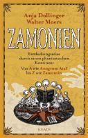 Zamonien Entdeckungsreise durch einen phantastischen Kontinent - Von A wie Anagrom Ataf bis Z wie Zamomin