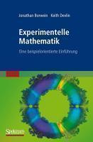 Experimentelle Mathematik Eine beispielorientierte Einführung