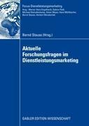 Aktuelle Forschungsfragen Im Dienstleistungsmarketing 