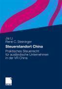 Steuerstandort China Praktisches Steuerrecht für ausländische Unternehmen aus der VR China