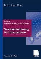 Serviceorientierung im Unternehmen Forum Dienstleistungsmanagement