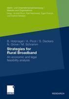 Strategies for Rural Broadband An Economic and Legal Feasibil
