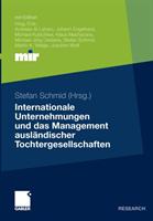 Internationale Unternehmungen Und Das Management Auslandischer Tochtergesellschaften 