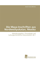 Maya-Inschriften Aus Nordwestyukatan, Mexiko 