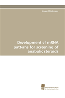 Development of Mrna Patterns for Screening of Anabolic Steroids 