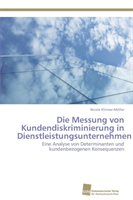 Messung Von Kundendiskriminierung in Dienstleistungsunternehmen 