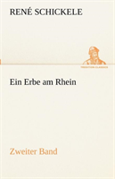 Erbe Am Rhein - Zweiter Band 