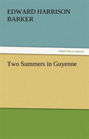 Two Summers in Guyenne 
