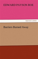 Barriers Burned Away 