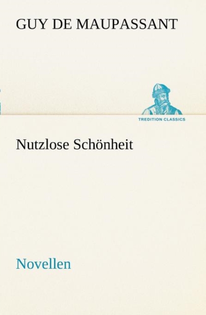 Nutzlose Schonheit 