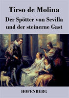 Spotter Von Sevilla Und Der Steinerne Gast 