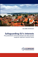 Safeguarding Eu's Interests 