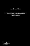 Geschichte Des Modernen Geschmacks 