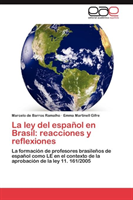 Ley del Espanol En Brasil Reacciones y Reflexiones