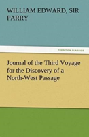 Journal of the Third Voyage for the Discovery of a North-West Passage 