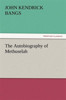 Autobiography of Methuselah 