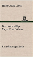 Der Zweckmassige Meyer/Frau Dollmer 
