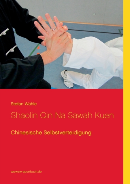 Shaolin Qin Na Sawah Kuen 
