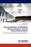 Bioremediation of Distillery Waste Nature's way to Clean Environm