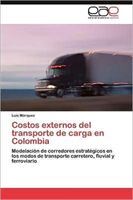 Costos Externos del Transporte de Carga En Colombia 