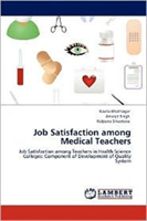 Job Satisfaction Among Medical Teachers 