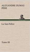 San-Felice, Tome III 