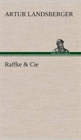 Raffke & Cie 