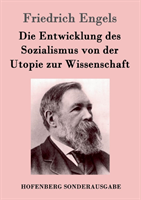 Entwicklung Des Sozialismus Von Der Utopie Zur Wissenschaft 