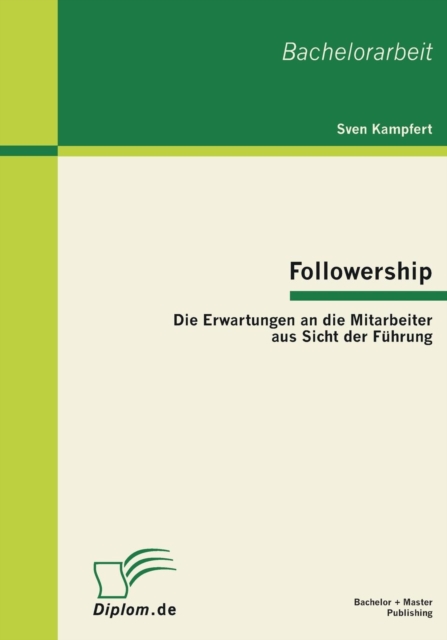 Followership Die Erwartungen an Die Mitarbe